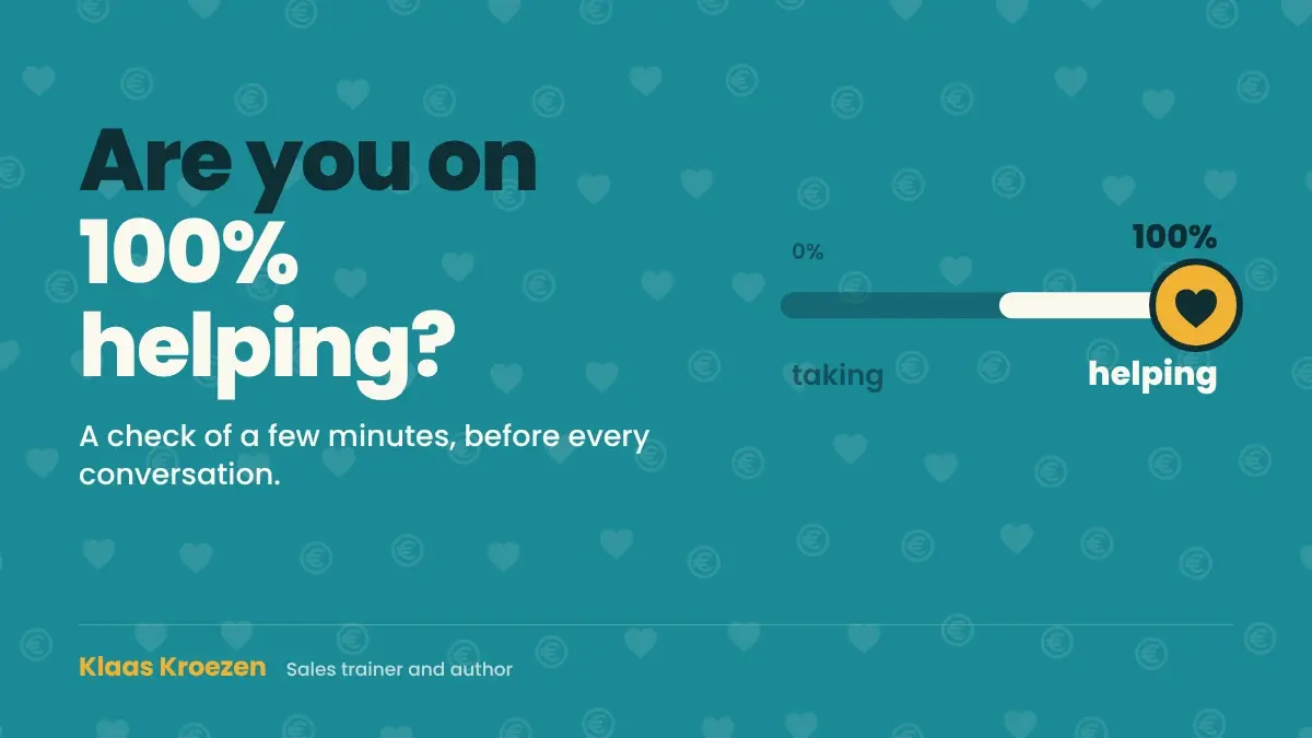 Which version of yourself do you select? The 100% helping check | Klaas Kroezen, honest and relaxed