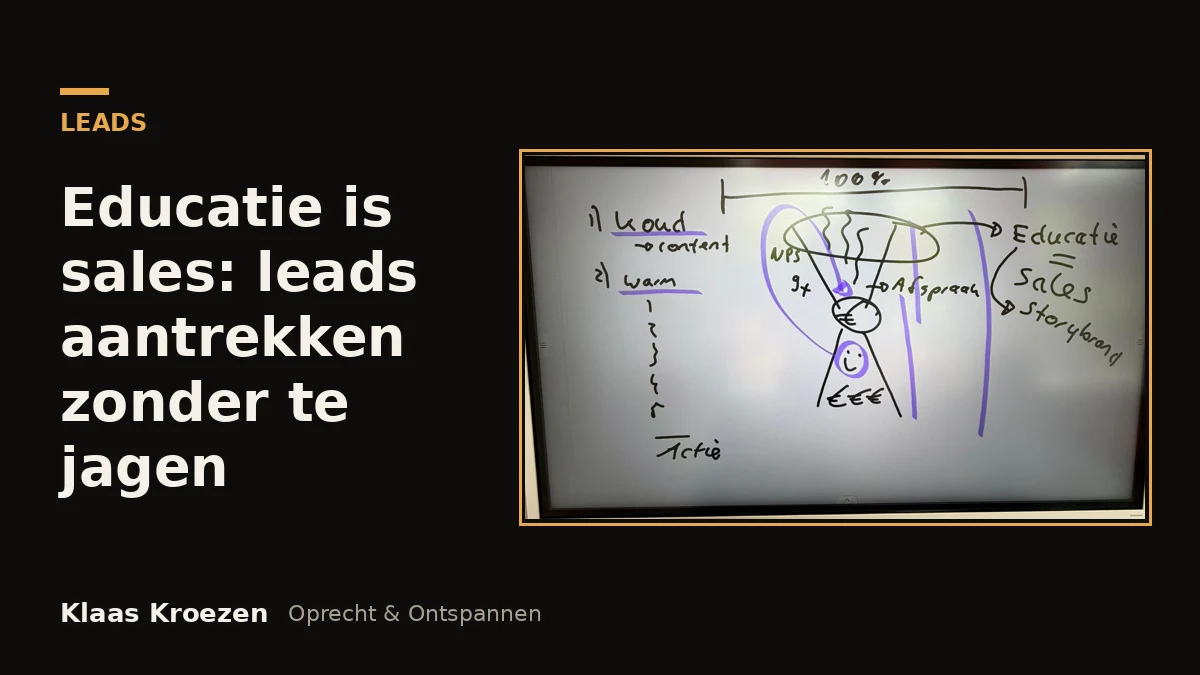 The funnel from cold to warm: education is sales, drawn by Klaas Kroezen