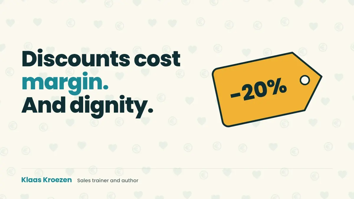 Why discount campaigns cost you both your margin and your dignity | Klaas Kroezen, honest and relaxed