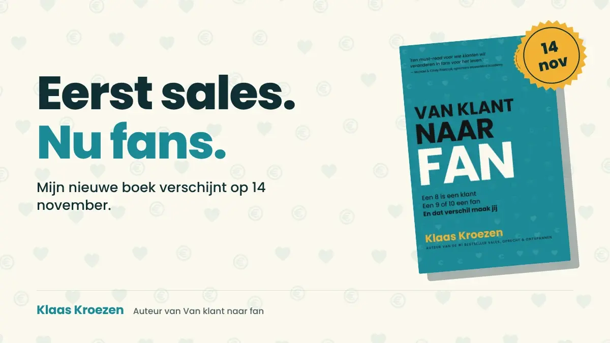 Het nieuwe boek Van klant naar fan van Klaas Kroezen