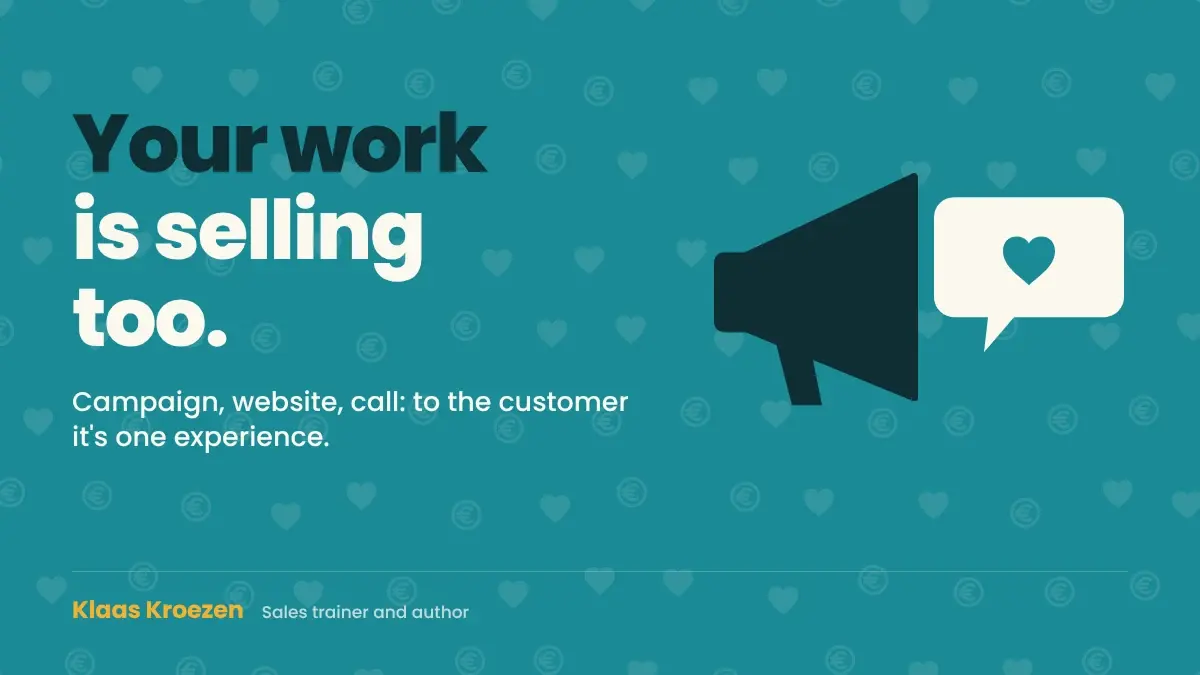 Sales for marketers: why your work is sales too | Klaas Kroezen, honest and relaxed
