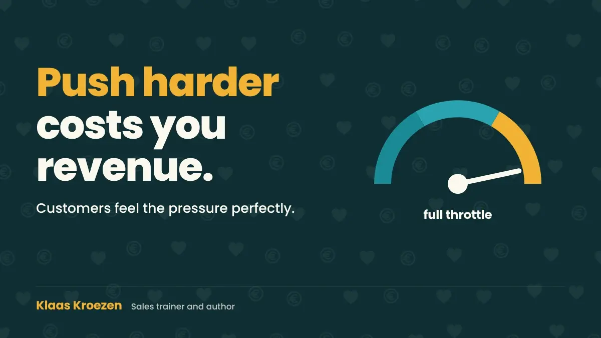 Target pressure: why "push harder" actually costs you revenue | Klaas Kroezen, honest and relaxed