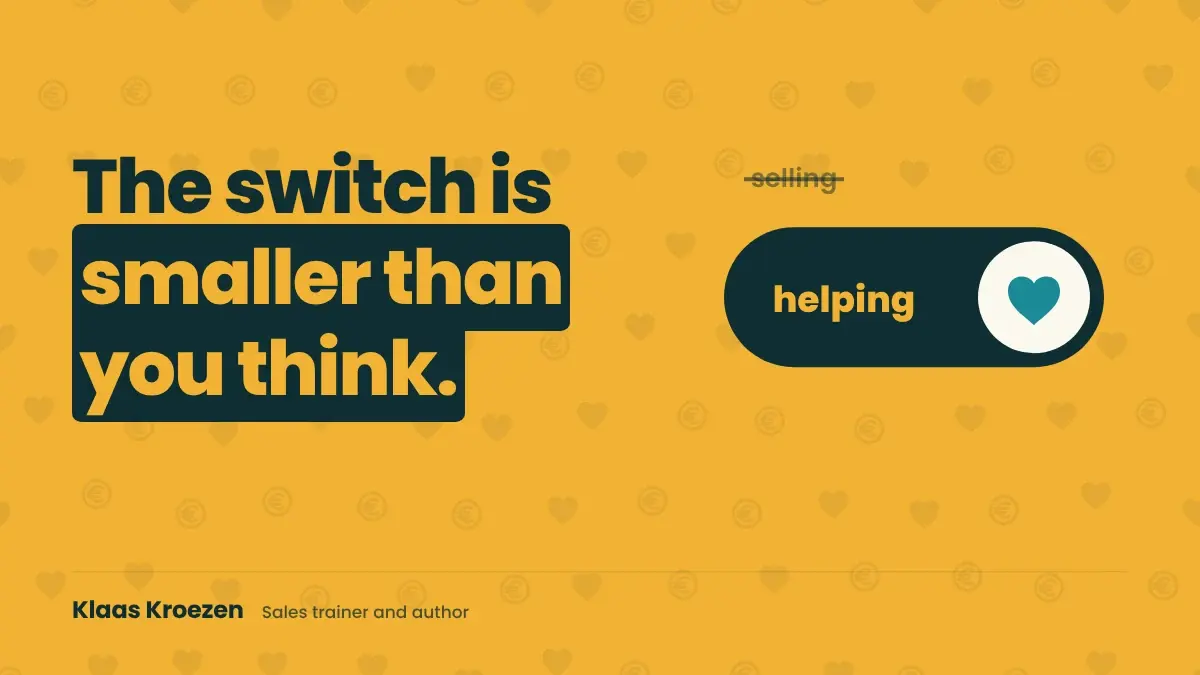 From consultant to sales: how to make the switch in a relaxed way | Klaas Kroezen, honest and relaxed